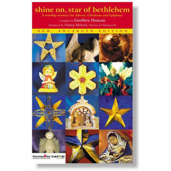 Shine on, Star of Bethlehem, A worship resource for Advent, Christmas and Epiphany, by Geoffrey Duncan