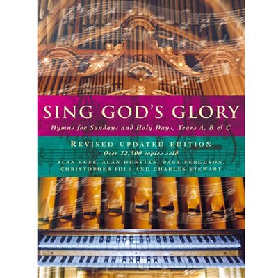 Sing God's Glory Hymns for Sundays and Holy Days, Years A, B and C, by Alan Luff