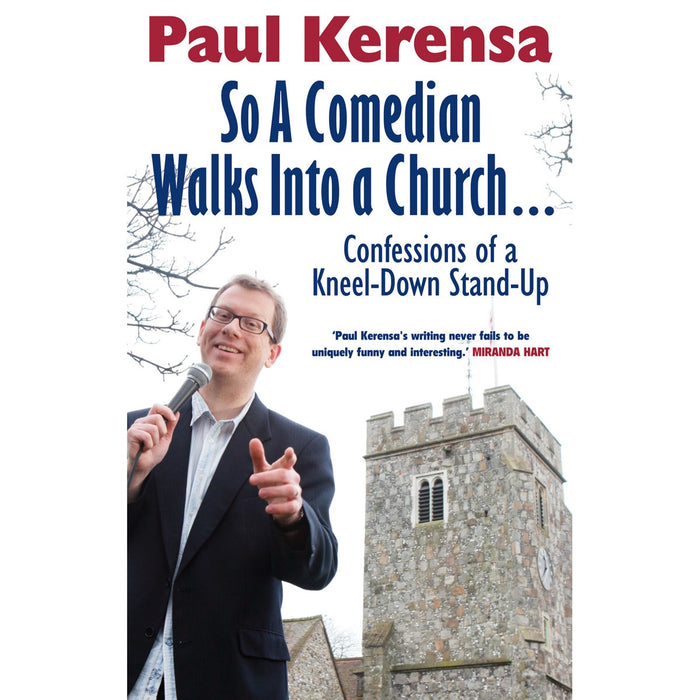So a Comedian Walks into a Church, By Paul Kerensa