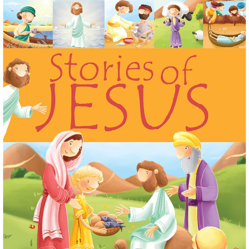 Children's Bible Story Books, Stories of Jesus, by Juliet David & Elina Ellis