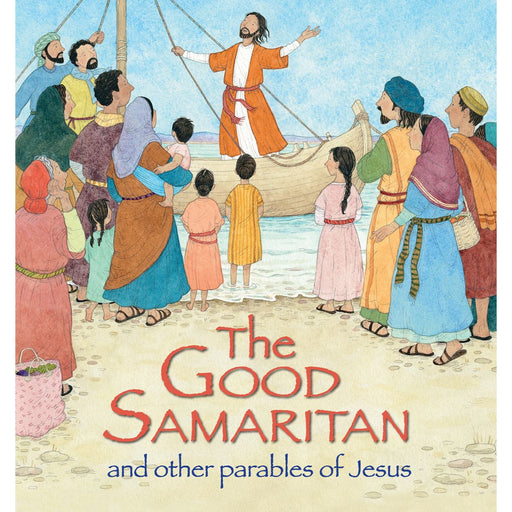 Children's Bible Stories, The Good Samaritan and Other Parables of Jesus, by Sophie Piper and Sophie Allsopp