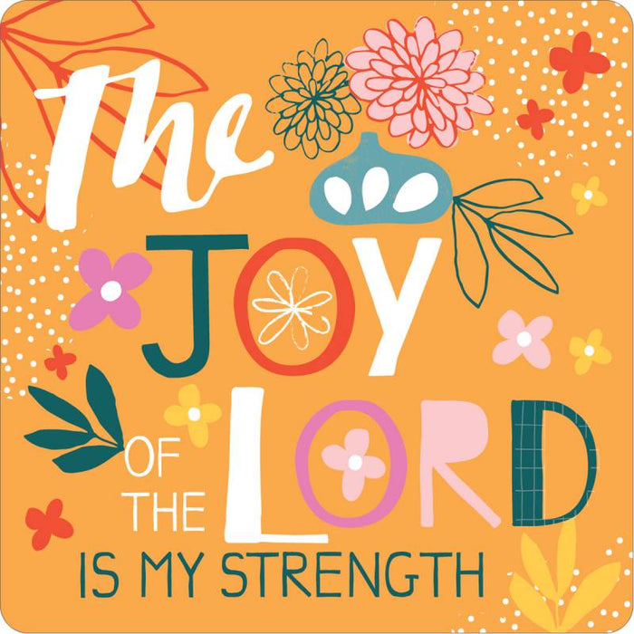 The Joy Of The Lord Is My strength, Coaster With Bible Verse Nehemiah 8:10 Size 9.5cm / 3.75 Inches Square