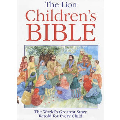 The Lion Children's Bible, Hardback Edition by Mrs Pat Alexander and Ms Carolyn Cox
