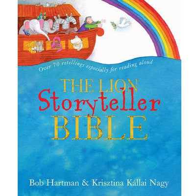 The Lion Storyteller Bible Hardback Edition, by Bob Hartman & Krisztina Kallai Nagy
