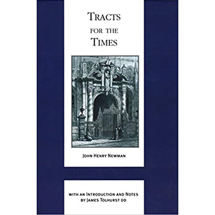 Tracts for the Times, Hardback Edition by John Henry Newman
