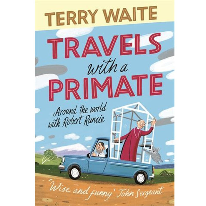 Travels with a Primate, by Terry Waite