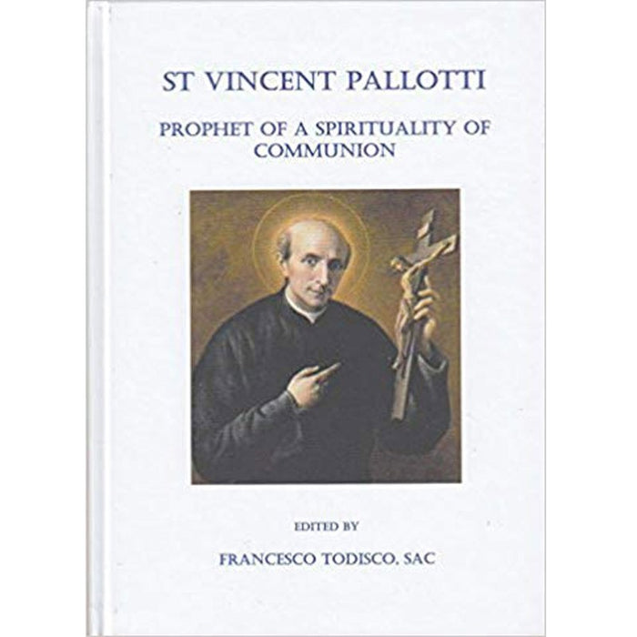 Vincent Pallotti, Hardback Edition by Francesco Todisco