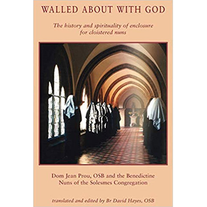 Walled About With God, by Dom Jean Prou